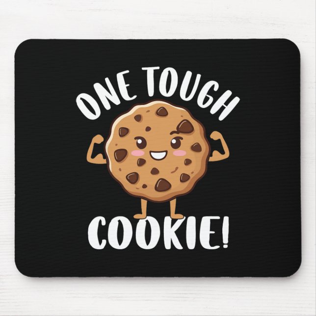 One Tough Cookie  Mouse Mat (Front)