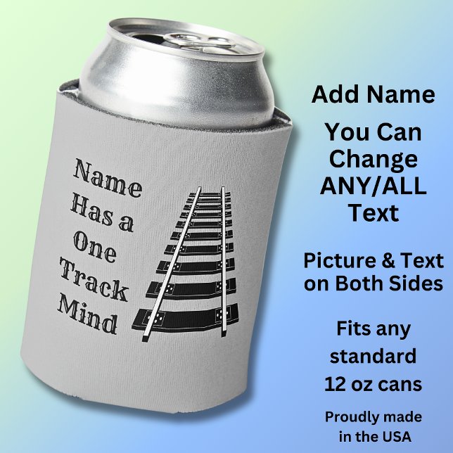 One Track Mind Add Name Personalise Funny Train Can Cooler (Creator Uploaded)