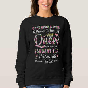 One Upon A Time There A Queen Born In January 1978 Sweatshirt