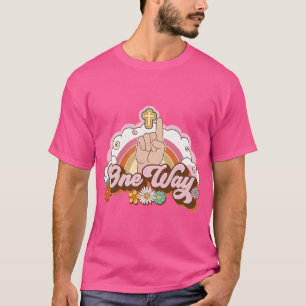 One Way Jesus  Jesus Revolution  Revival T-Shirt
