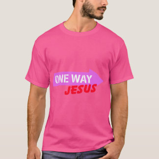 One Way Jesus T-Shirt