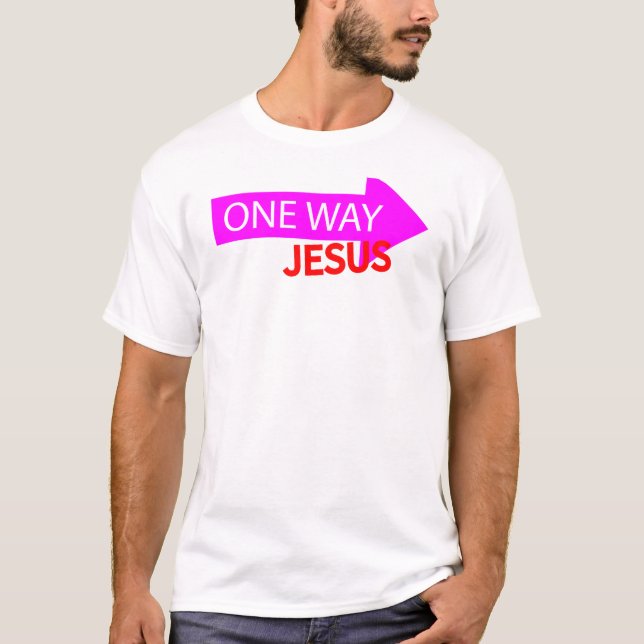 One Way Jesus T-Shirt (Front)