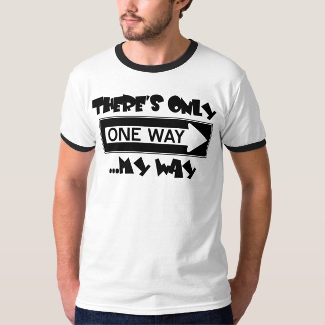 One Way T-Shirt (Front)