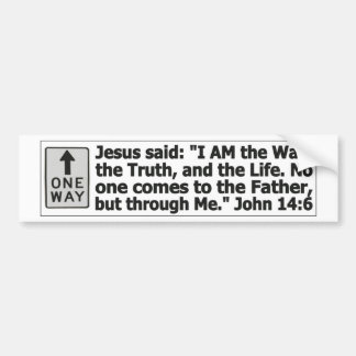 One way - through Christ Bumper Sticker