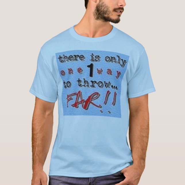 One way to throw T-Shirt (Front)