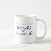 One Wild and Precious Life