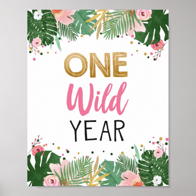 One Wild Year Tropical Safari Girl Birthday Sign (Front)