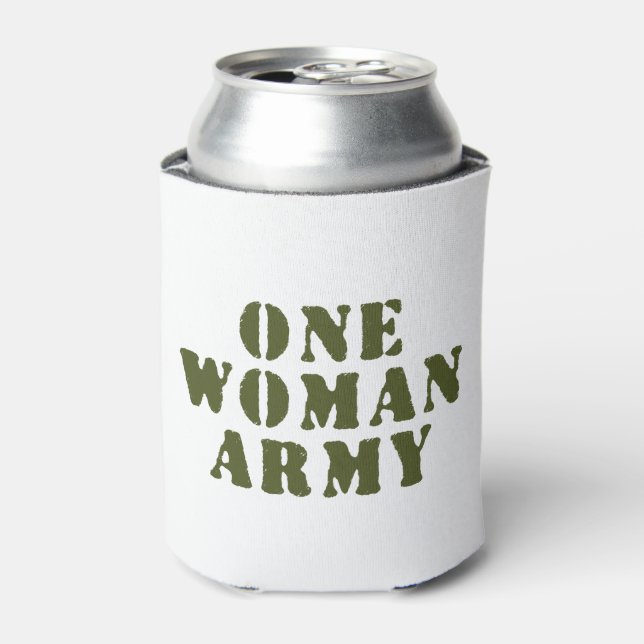 ONE WOMAN ARMY CAN COOLER (Can Front)