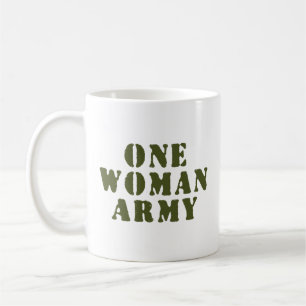 ONE WOMAN ARMY COFFEE MUG