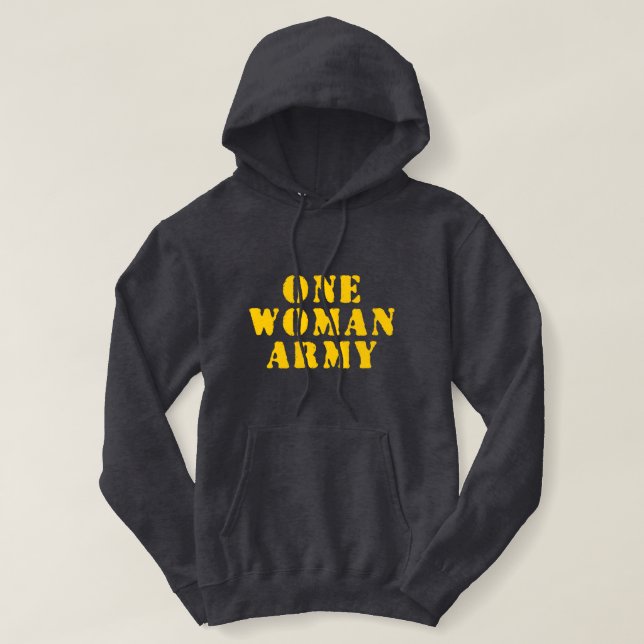 ONE WOMAN ARMY HOODIE (Design Front)