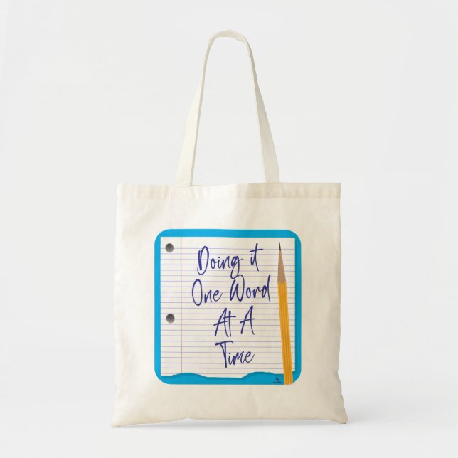 One Word at a Time Funny Author Art Tote Bag (Front)