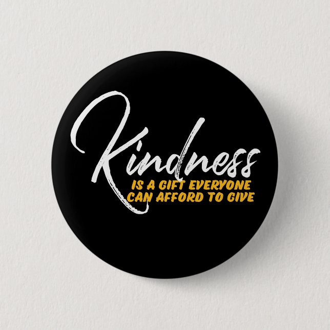 One Word That Say Kindness Inspirational Quote 6 Cm Round Badge (Front)