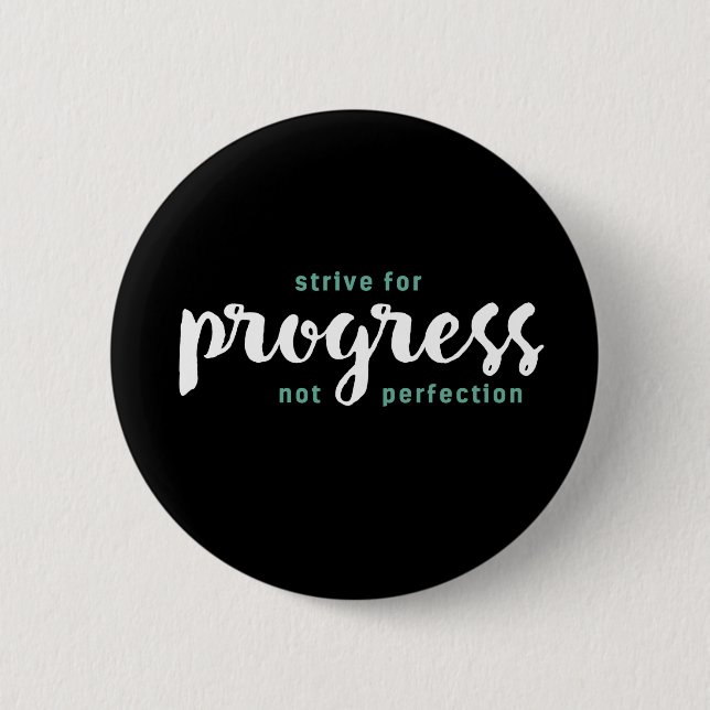 One Word That Say Progress Inspirational Quote 6 Cm Round Badge (Front)