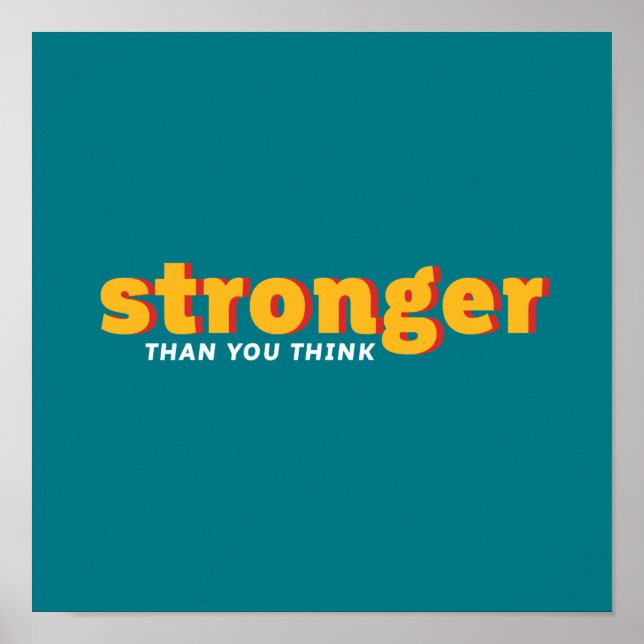 One Word That Say Stronger Inspirational Quote Poster (Front)