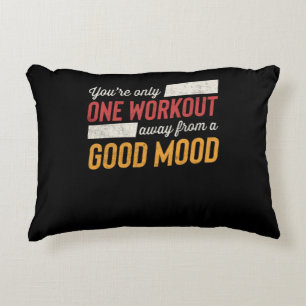 One Workout Away From A Good Mood Motivation Decorative Cushion