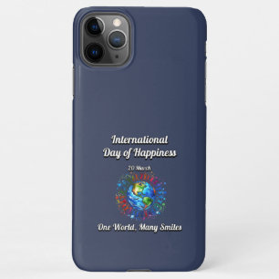 One World Many Smiles. Day of Happiness. iPhone 11Pro Max Case