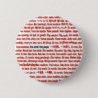 One world. One prayer. 6 Cm Round Badge
