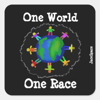 One World, One Race Square Sticker