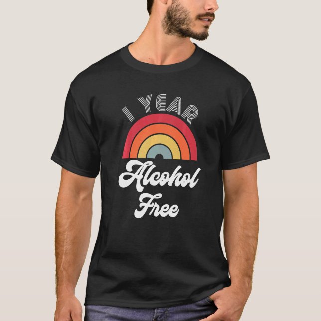 One Year Sober Alcohol Free Sobriety Anniversary F T-Shirt (Front)