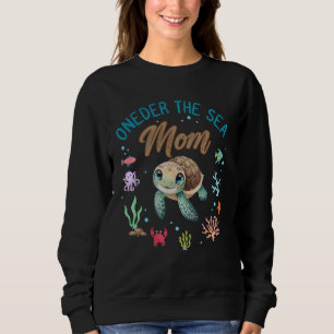 Oneder The Sea Mum Sea Turtle Theme Matching Famil Sweatshirt