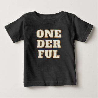 Onederful  1ST  Birthday Baby T-Shirt