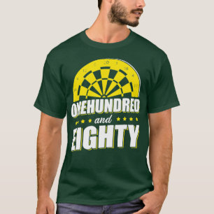 - Onehundred and eighty - Funny dart player T-Shirt