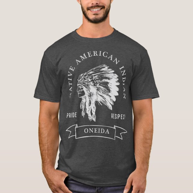 Oneida Tribe Native American Indian Pride Darker T-Shirt (Front)