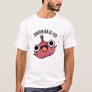 Onion Ha-se-yo Funny Korean Pun  T-Shirt