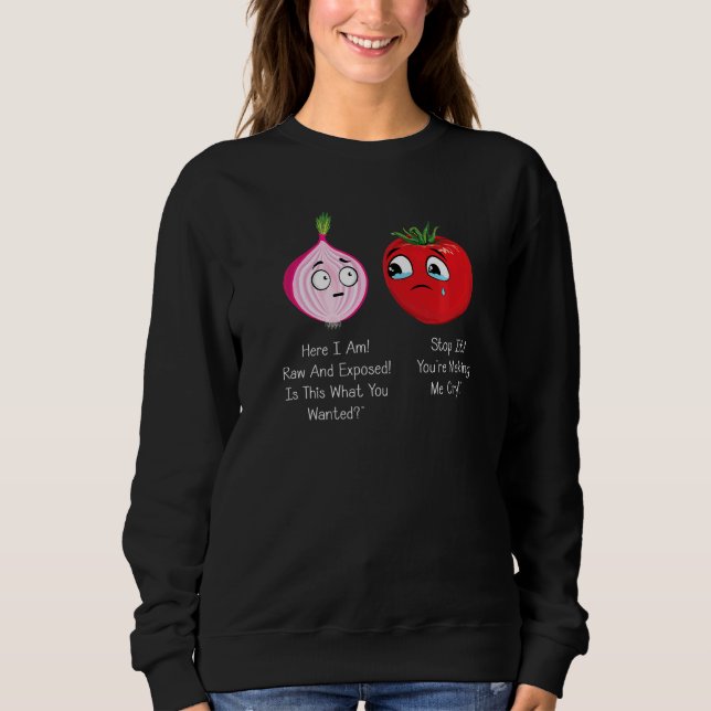 Onion & Tomato Pun Jokes Sweatshirt (Front)