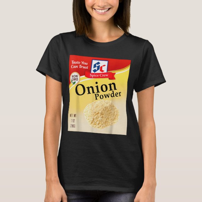 Onion Wder Holiday Condiment Sce Costumes Group Ma T-Shirt (Front)