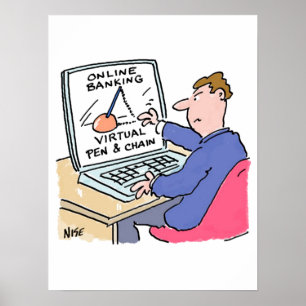Online Banking Humour Funny Bank Customer Cartoon Poster