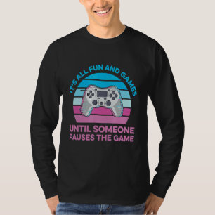 Online Gamer Quote For A Controller Nerd 1 T-Shirt