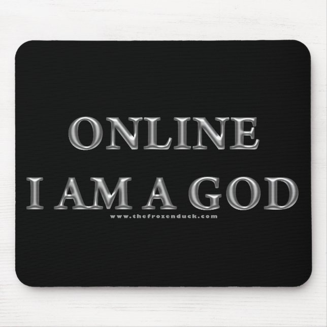 Online I am a God Mouse Mat (Front)