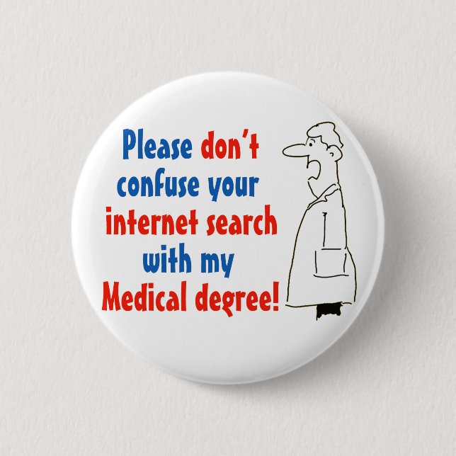 Online Medical Diagnosis and a Qualified Doctor 6 Cm Round Badge (Front)