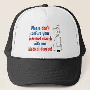 Online Medical Diagnosis and a Qualified Doctor Trucker Hat