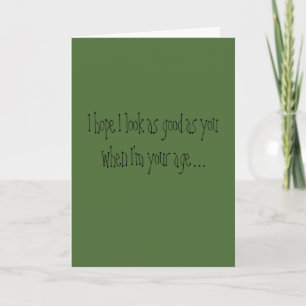 Only 40 Humourous Over the Hill Birthday Card