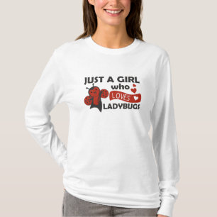 Only A Girl The Ladybug Loves Sweet Insect T-Shirt