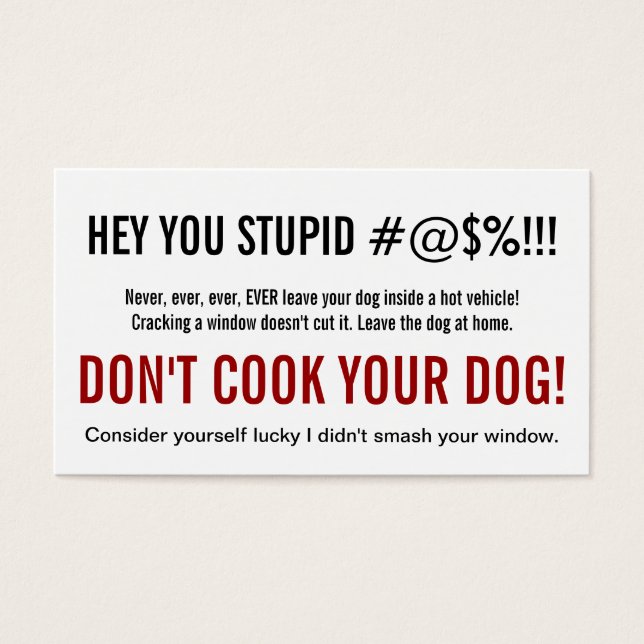 Only a Stupid Person Leaves a Dog in Hot Car (Front)