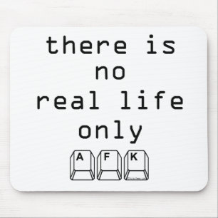 Only AFK Mouse Mat