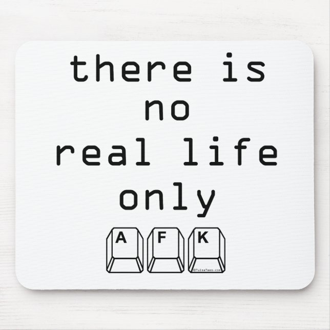 Only AFK Mouse Mat (Front)