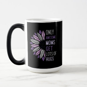 only awesome moms get lots of hugs magic mug