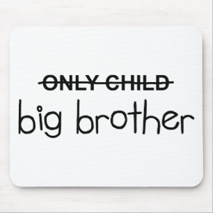Only Big Brother Mouse Mat