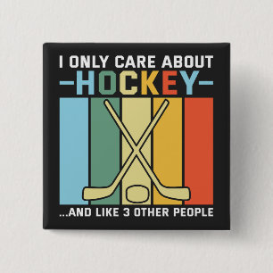Only Care About Hockey 15 Cm Square Badge