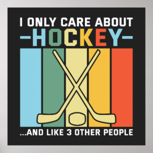 Only Care About Hockey Poster