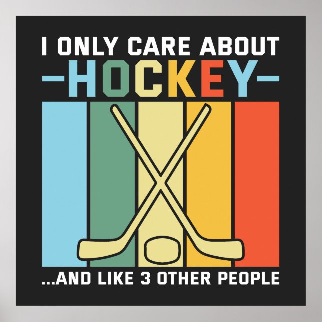 Only Care About Hockey Poster (Front)