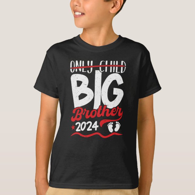 Only Child Big Brother 2024 Promoted To Big Brothe T-Shirt (Front)