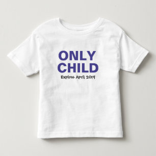 Only Child Blue Personalized2 Toddler T-Shirt