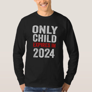 Only Child Expires 2023 Sister Brother Baby Announ T-Shirt