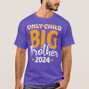 Only child expires big brother 2024 pregnancy anno T-Shirt