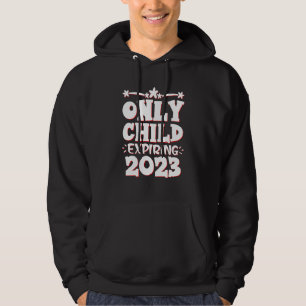 Only Child Expiring 2023 Big Bro Sis Announcement  Hoodie